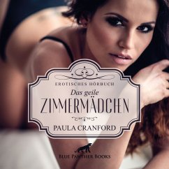 Das geile Zimmermädchen / Erotik Audio Story / Erotisches Hörbuch (MP3-Download) - Cranford, Paula