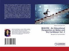 BEACON - An Educational Perspective on Belize and the Caribbean Vol. 2 - Arnold-Geban M.Ed, Beatrice