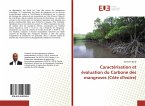 Caractérisation et évaluation du Carbone des mangroves (Côte d'Ivoire)