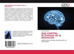 DAS KAPITAL: El Sistema de la Alienación