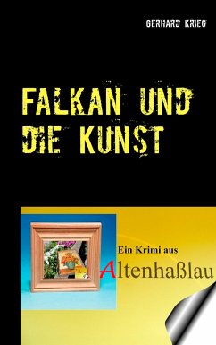 Falkan und die Kunst - Krieg, Gerhard