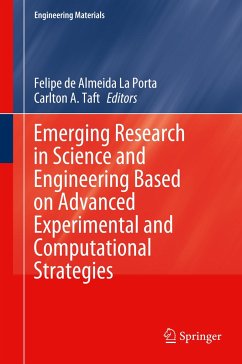 Emerging Research in Science and Engineering Based on Advanced Experimental and Computational Strategies