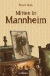 Mitten in Mannheim - Bild 1