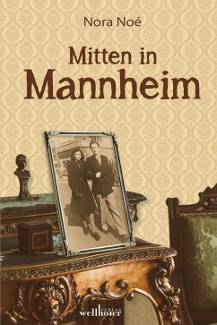 Mitten in Mannheim - Noé, Nora