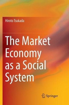 The Market Economy as a Social System - Tsukada, Hiroto