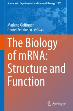 The Biology of mRNA: Structure and Function
