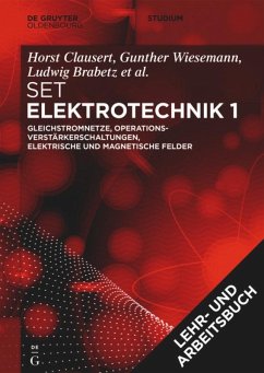 [Set Grundgebiete der Elektrotechnik 1, 13. Aufl.+Arbeitsbuch Elektrotechnik 1, 2. Aufl.] - Clausert, Horst; Wiesemann, Gunther; Brabetz, Ludwig; Haas, Oliver; Spieker, Christian