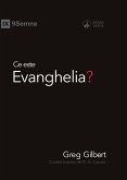 Ce este Evanghelia? (What Is the Gospel?) (Romanian) (eBook, ePUB)