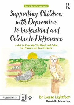 Cover Supporting Children with Depression to Understand and Celebrate Difference (eBook, ePUB)