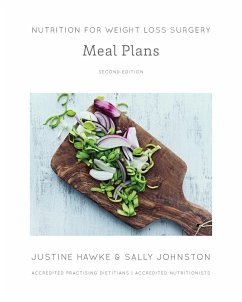 Nutrition for Weight Loss Surgery Meal Plans - Hawke, Justine; Sally, Johnston