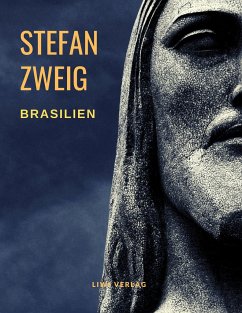 Brasilien - Zweig, Stefan