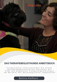 Das Therapiebegleithunde-Arbeitsbuch - Kielhorn, Bettina