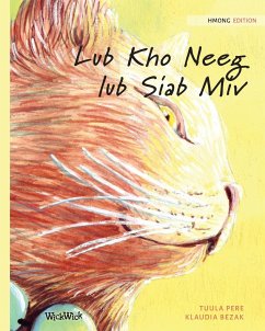 Cover Lub Kho Neeg lub Siab Miv: Hmong Edition of The Healer Cat