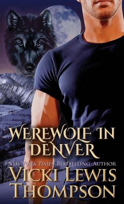 Werewolf in Denver - Thompson, Vicki Lewis