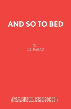 And So To Bed - Fagan, J B