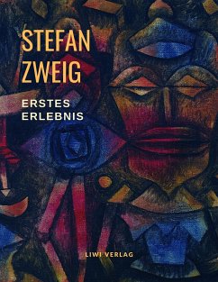 Erstes Erlebnis - Zweig, Stefan