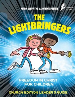 The Lightbringers Church Edition Leader's Guide - Griffiths, Mark; Foster, Joanne