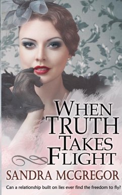 When Truth Takes Flight - Mcgregor, Sandra