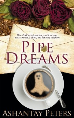 Pipe Dreams - Peters, Ashantay