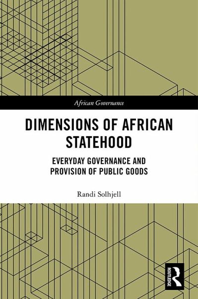 Dimensions of African Statehood (eBook, ePUB) Dimensions of African Statehood (eBook, ePUB)