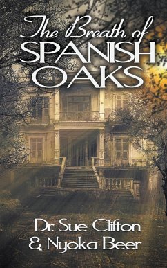 The Breath of Spanish Oaks - Clifton, Sue
