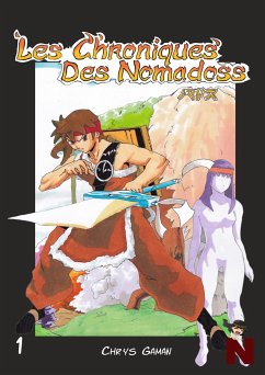 Les chroniques des Nomadoss - Gaman, Chrys