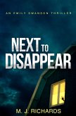 Next to Disappear