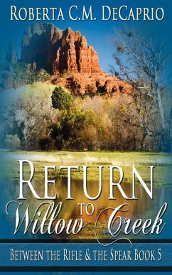 Return to Willow Creek - Decaprio, Roberta C. M.