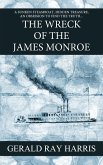 The Wreck of the James Monroe