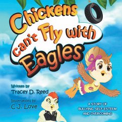 Chickens Can't Fly with Eagles - Reed, Tracey D.