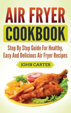 Air Fryer Cookbook - Carter, John