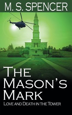 The Mason's Mark - Spencer, M. S.