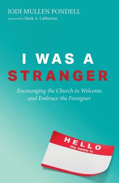 I Was a Stranger - Fondell, Jodi Mullen