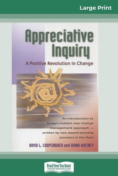 Appreciative Inquiry - Cooperrider, David; Whitney, Diana