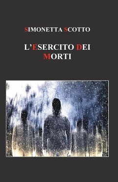 L' Esercito dei Morti - Scotto, Simonetta