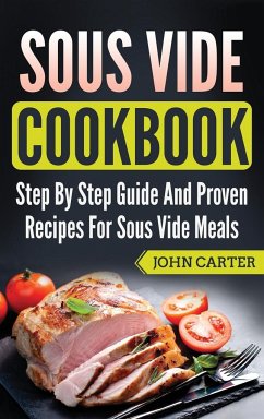 Sous Vide Cookbook - Carter, John