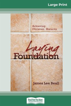 Laying the Foundation - Beall, James