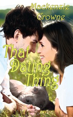 That Dating Thing - Crowne, Mackenzie