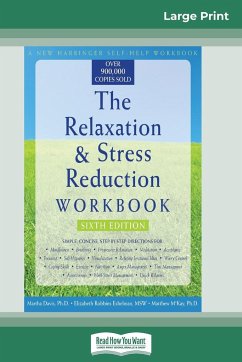 The Relaxation & Stress Reduction Workbook - Davis; Eshelman; Mckay