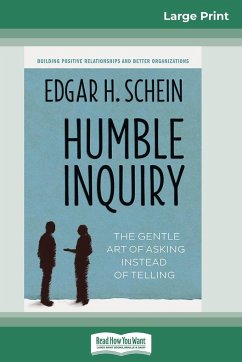 Humble Inquiry - Schein, Edgar H.