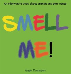 SMELL ME! - Franssen, Angie