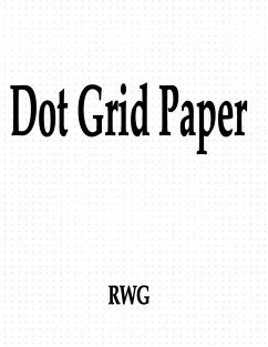 Dot Grid Paper - Rwg