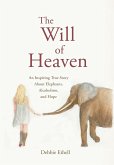 The Will of Heaven The Will of Heaven
