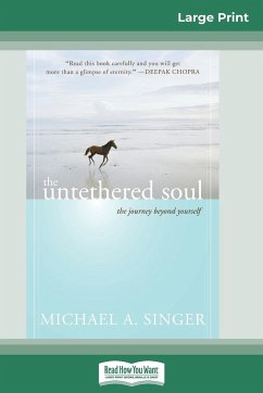 The Untethered Soul - Singer, Michael A.