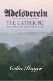 Adelsverein - The Gathering (The Adelsverein Trilogy, #1) (eBook, ePUB)