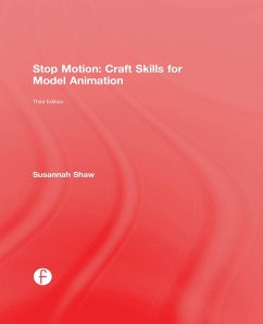 Stop Motion: Craft Skills for Model Animation (eBook, ePUB) - Shaw, Susannah