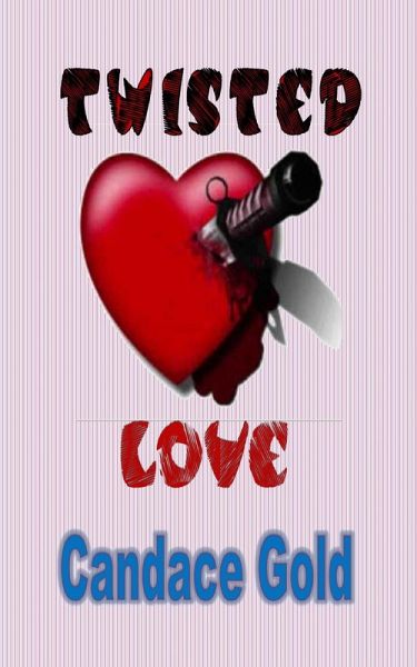 Twisted Love (eBook, ePUB)