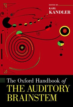 The Oxford Handbook of the Auditory Brainstem (eBook, ePUB)