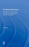 The Wasted Generation (eBook, ePUB) The Wasted Generation (eBook, ePUB)