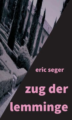 zug der lemminge (eBook, ePUB) - Seger, Eric